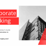 The Banking Roadmap for Registering Business in Singapore