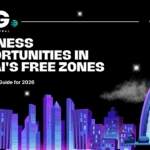 Business Opportunities in Dubai's Free Zones 2026