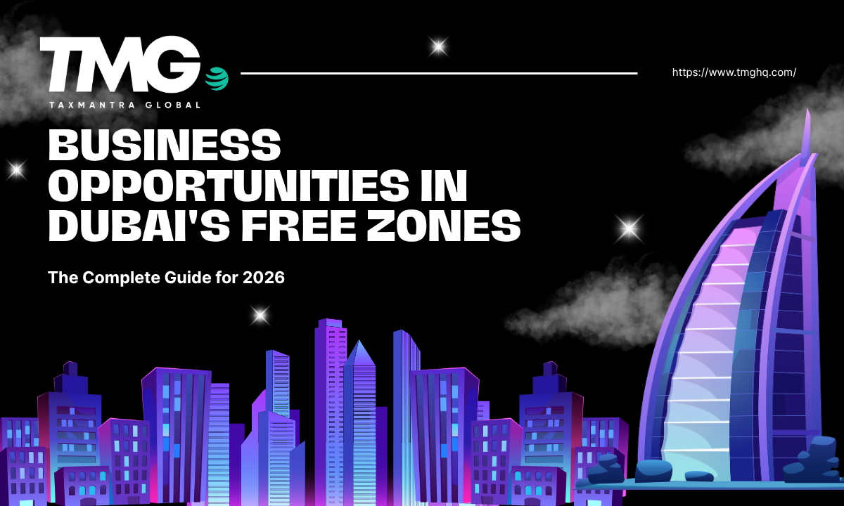 Business Opportunities in Dubai's Free Zones 2026